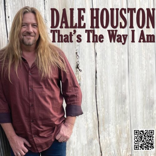 Dale Houston - That's The Way I Am (2024) [Hi-Res]