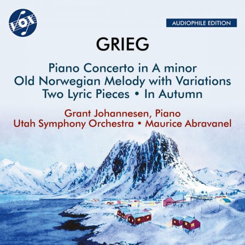 Utah Symphony, Maurice Abravanel and Grant Johannesen - Grieg: Piano Concerto, Old Norwegian Melody with Variations, 2 Lyric Pieces & In Autumn (Remastered 2024) (2024) [Hi-Res]