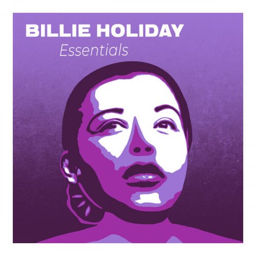 Billie Holiday - Billie Holiday Essentials : The Greatest Songs of the Jazz Diva (2024)