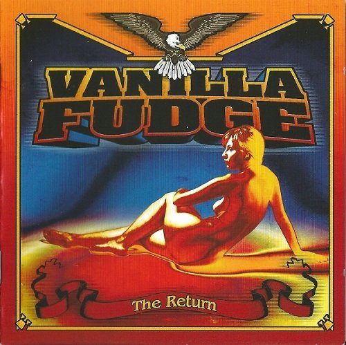 Vanilla Fudge ‎– The Return (Reissue) (2003)