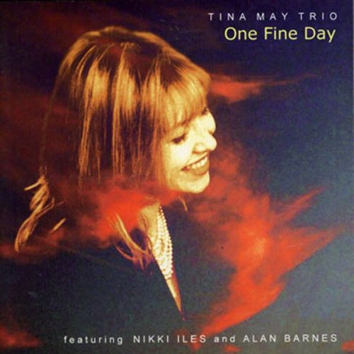 Tina May - One Fine Day (1999)