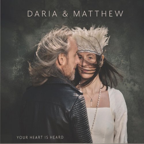Daria & Matthew - Your Heart Is Heard (2024)
