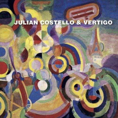 Julian Costello - Julian Costello & Vertigo (2024) [Hi-Res]