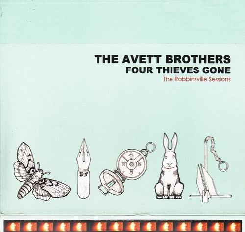 The Avett Brothers - Four Thieves Gone (The Robbinsville Sessions) (2006)