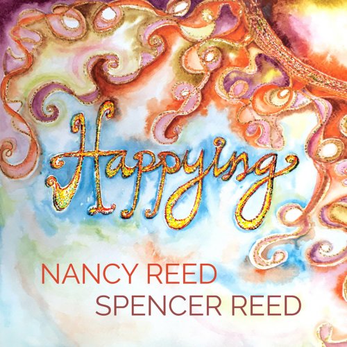 Nancy Reed, Spencer Reed - Happying (2024) [Hi-Res]