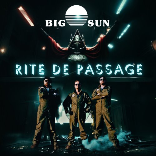 Big Sun - Rite De Passage (2024)