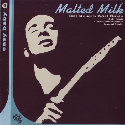 Malted Milk - Easy Baby (2005)