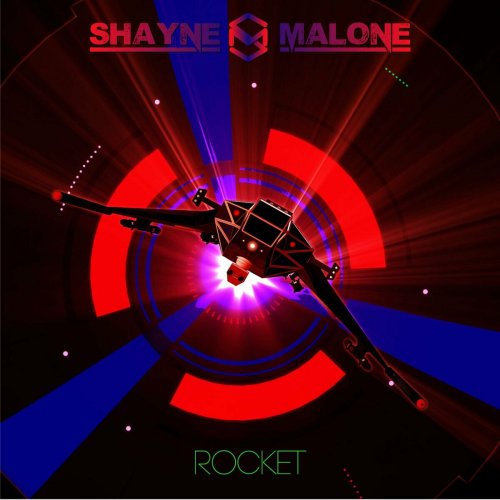 Shayne Malone - Rocket (2018)
