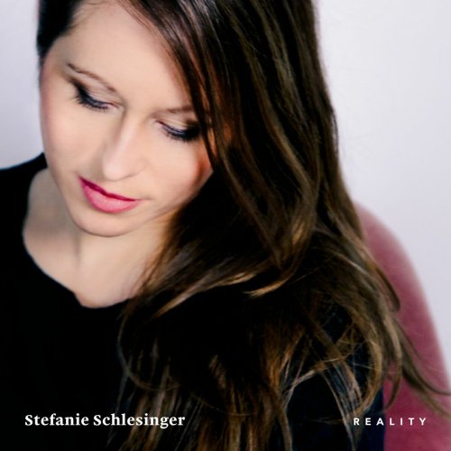 Stefanie Schlesinger - Reality (2017) Lossless