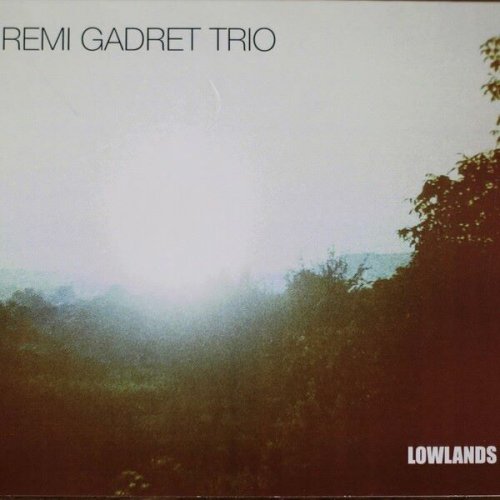 Remi Gadret - Lowlands (2024)