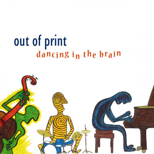 Out Of Print - Dancing in the Brain (2015)