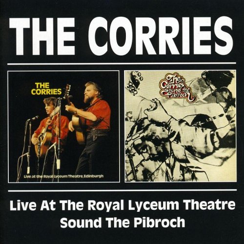 The Corries - Live At The Royal Lyceum Theatre / Sound The Pibroch (1998)