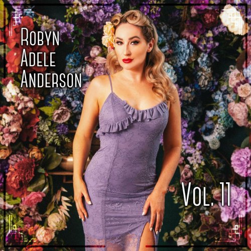 Robyn Adele Anderson - Vol. 11 (2024)