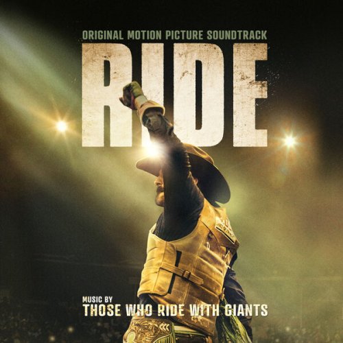 Those Who Ride With Giants - Ride (Original Motion Picture Soundtrack) (2024) [Hi-Res]