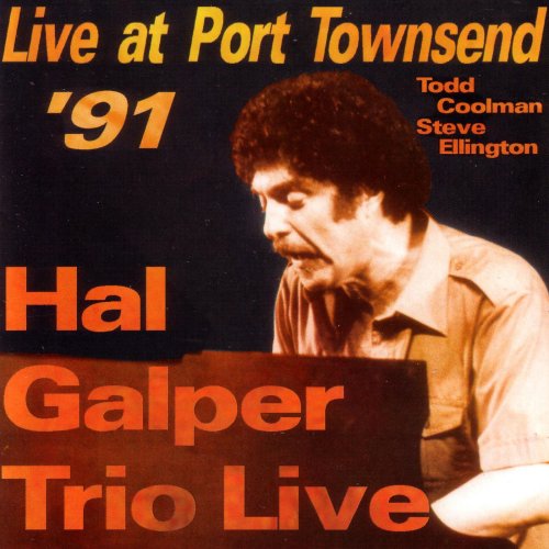 Hal Galper - Live At Port Townsend '91 (1995)
