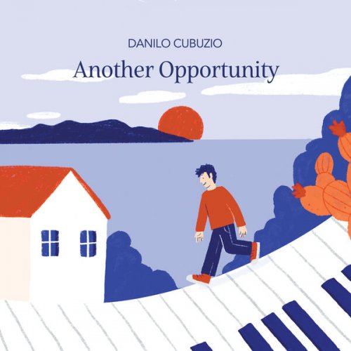 Danilo Cubuzio - Another Opportunity (2024)