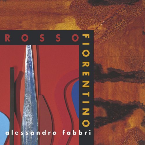 Alessandro Fabbri - Rosso Fiorentino (2004)