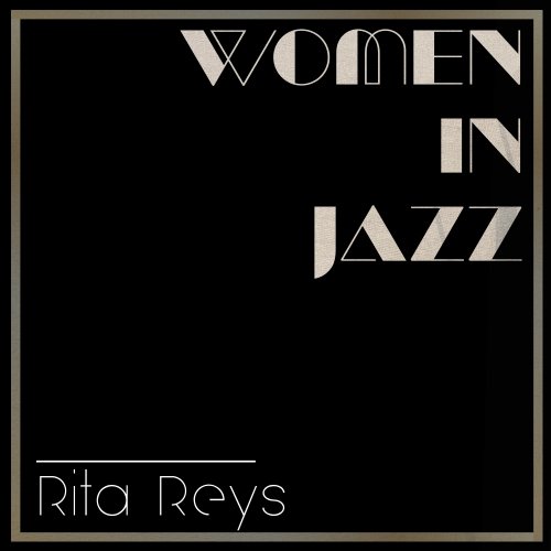 Rita Reys - Women in Jazz: Rita Reys (2020)