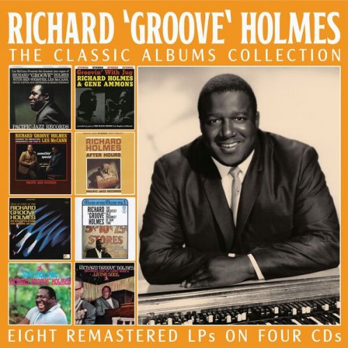 Richard 'Groove' Holmes - The Classic Albums Collection (2024)