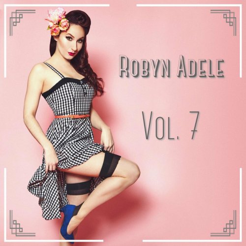 Robyn Adele Anderson - Vol. 7 (2022) Hi-Res
