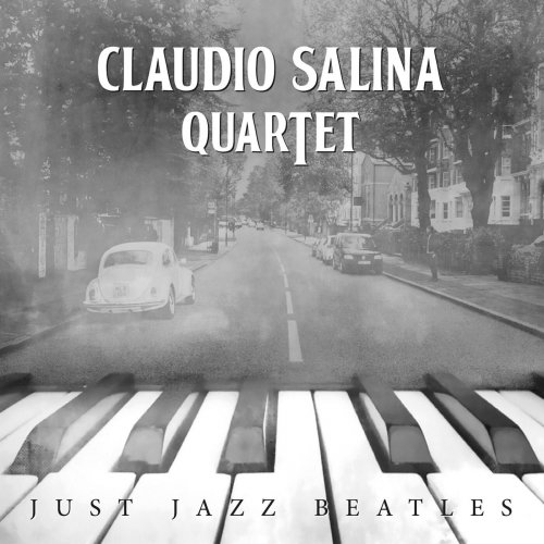 Claudio Salina Quartet - Just Jazz Beatles (2024)