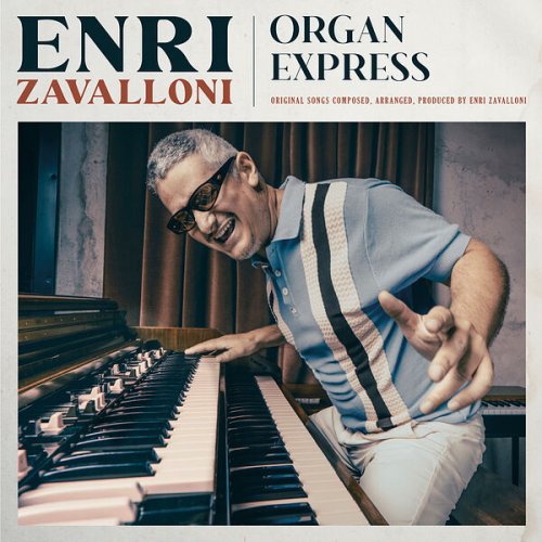 Enri Zavalloni - Organ Express (2024) [Hi-Res]