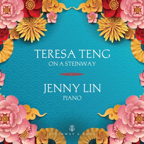 Jenny Lin - Teresa Teng on a Steinway (2020) [Hi-Res]