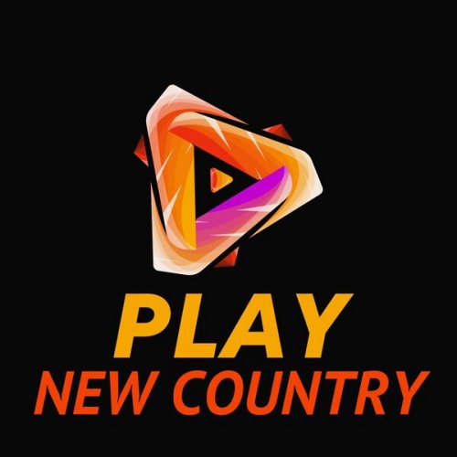 VA - Play New Country (2024)
