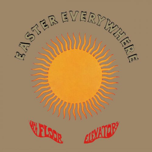 13th Floor Elevators - Easter Everywhere (QFPS Version) (2024) Hi-Res