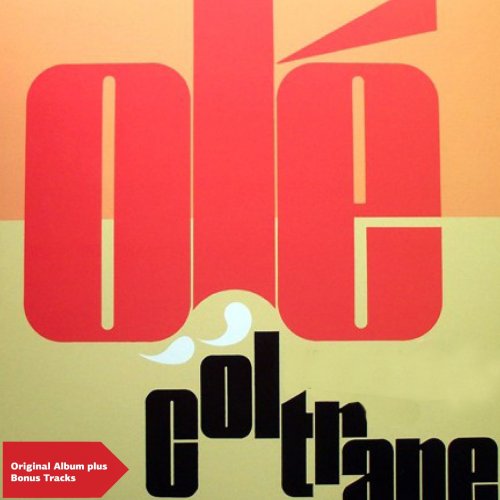 John Coltrane Quartet - Olé (Original Album Plus Bonus Tracks) (2013)