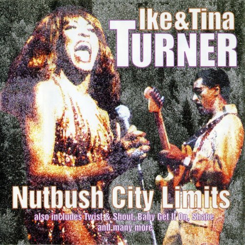 Ike & Tina Turner - Nutbush City Limits (1998)