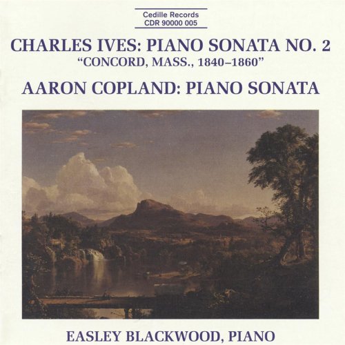 Easley Blackwood - Ives: Piano Sonata No. 2 / Copland: Piano Sonata (1991)