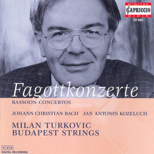 Milan Turkovic, Budapest Strings - J.C. Bach, Kozeluch: Bassoon Concertos (1997)