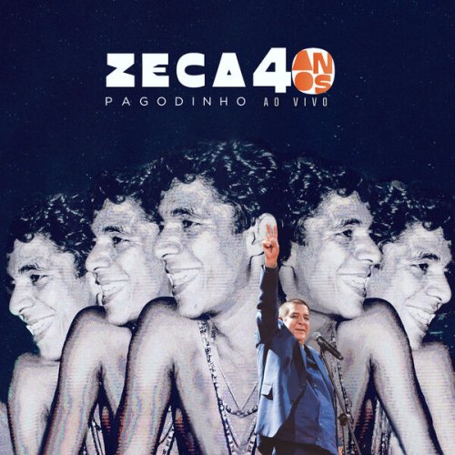 Zeca Pagodinho - Zeca Pagodinho - 40 Anos (Ao Vivo) (1999/2024)