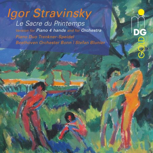 Piano Duo Trenkner-Speidel, Beethoven Orchester Bonn, Stefan Blunier - Stravinsky: Le Sacre du Printemps (2015)