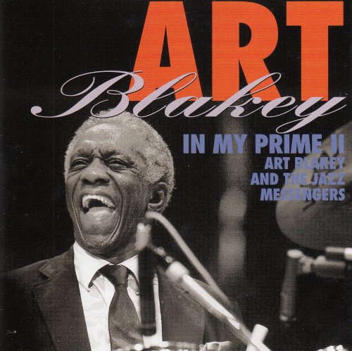 Art Blakey, The Jazz Messengers - In My Prime II (2002)