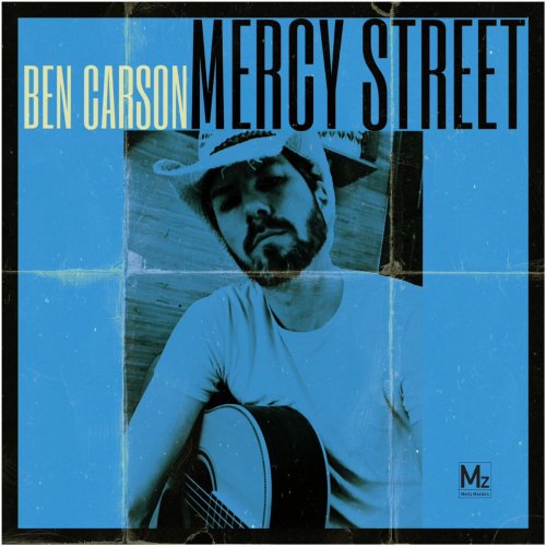 Ben Carson - Mercy Street (2024) [Hi-Res]