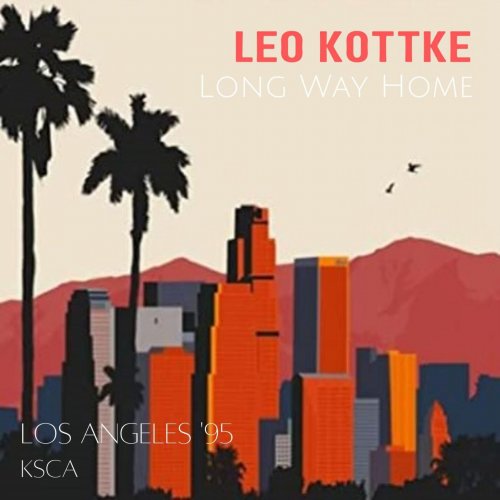 Leo Kottke -   Long Way Home (Live Los Angeles '95) (2023)
