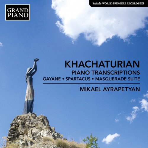 Mikael Ayrapetyan - Khachaturian: Piano Transcriptions (2024) [Hi-Res]