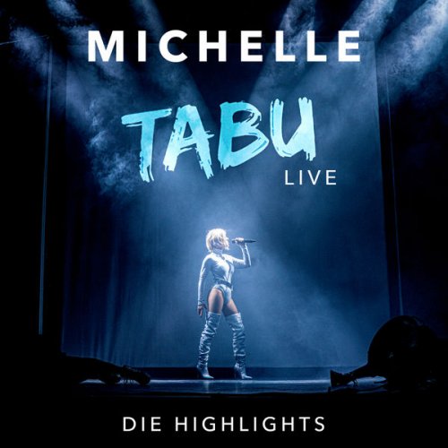 Michelle - Tabu (Live - Die Highlights) (2020) Hi-Res
