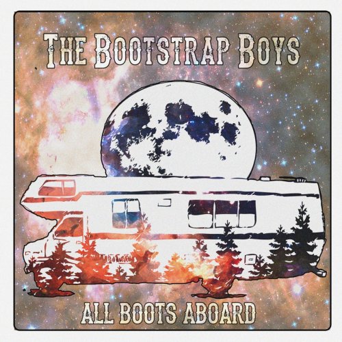 The Bootstrap Boys - All Boots Aboard (2016)
