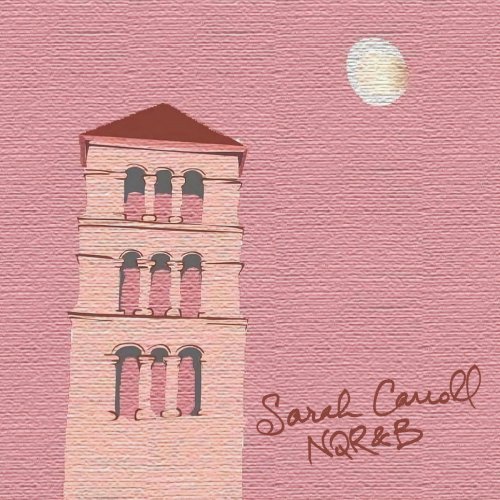 Sarah Carroll - NQR&B (2024)
