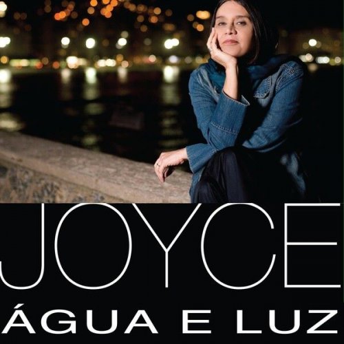 Joyce - Agua E Luz (1981)