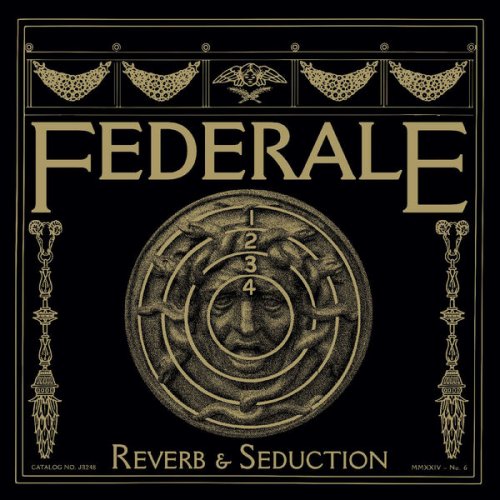 Federale - Reverb & Seduction (2024) [Hi-Res]