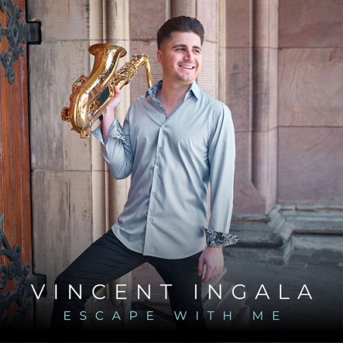 Vincent Ingala - Escape With Me (2024)