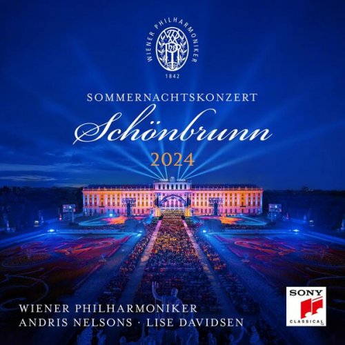 Andris Nelsons & Wiener Philharmoniker - Schönbrunn Sommernachtskonzert 2024 / Summer Night Concert 2024 (2024) [Hi-Res]