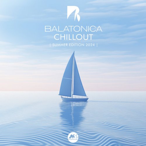 VA - Balatonica Chillout: Summer Edition 2024