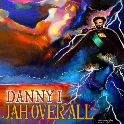 Danny I - Jah Over All (2024)