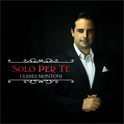 Ulisses Montoni - Solo Per Te (2024)