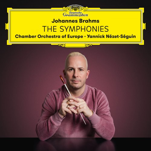 Chamber Orchestra of Europe, Yannick Nézet-Séguin - Brahms: Symphonies (2024) [Hi-Res]